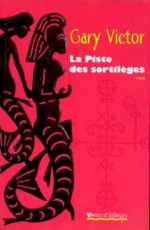 18. La piste des sortilèges - gary victor.jpg