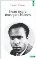 FANON FRANTZ PEAU NOIRE.jpg