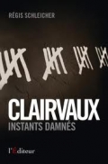 Clairvaux instants damnés.jpg